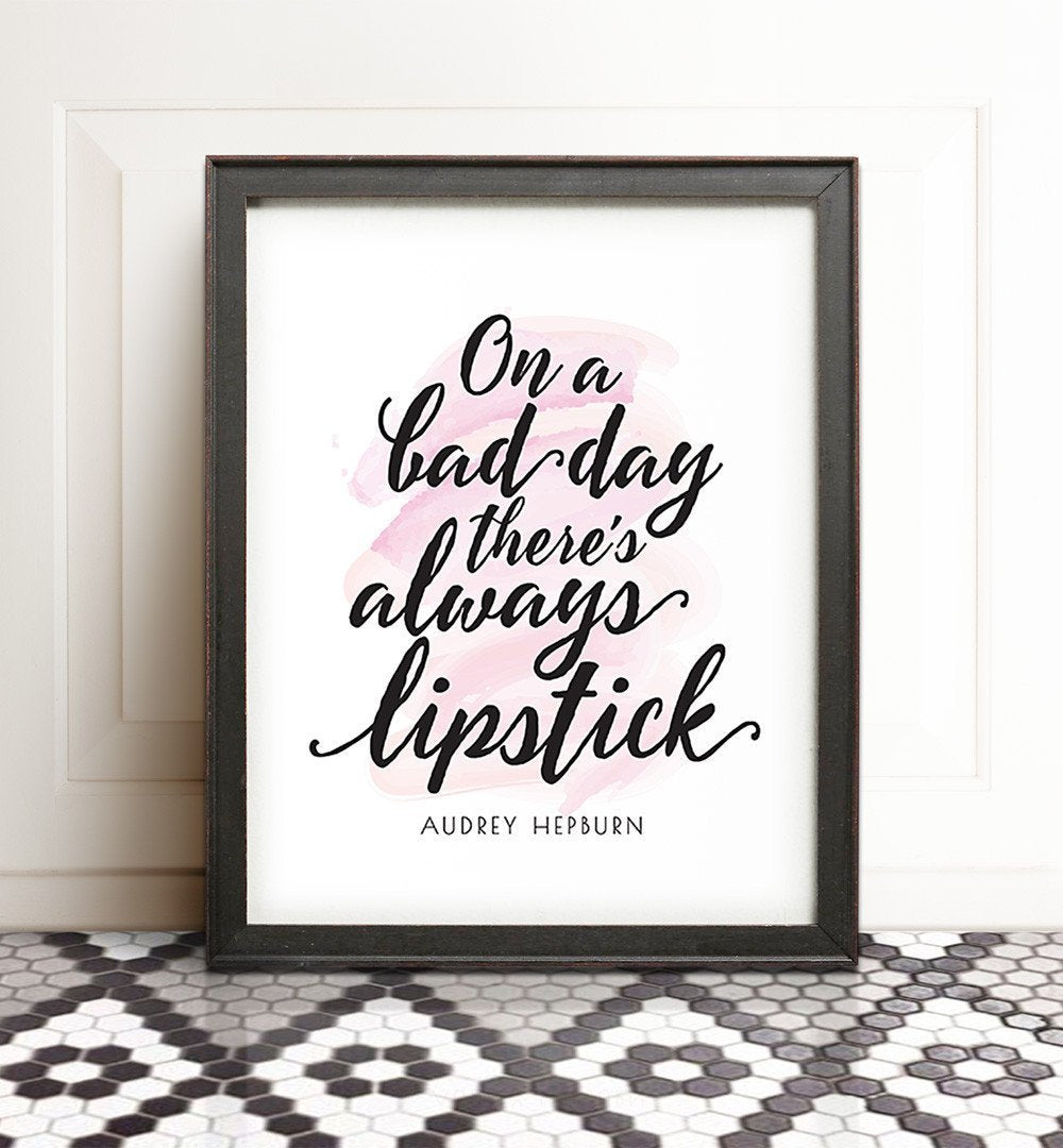 On a bad day there's always lipstick Print