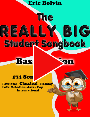 The Really Big Student Songbook Bass Clef Edition
