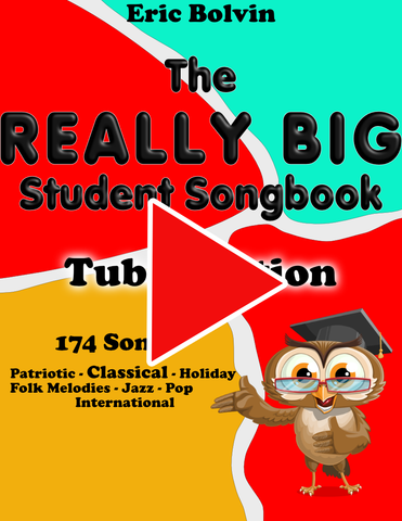 The Really Big Student Songbook Tuba Edition