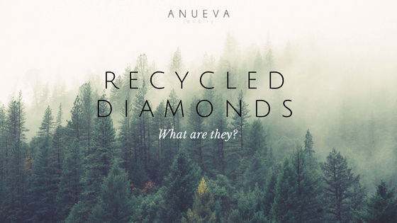 recycled diamonds