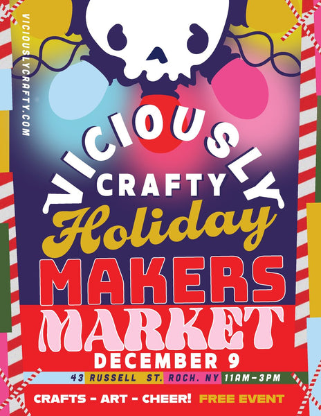 A colorful postcard with a holiday them in red, yellow, pink, blue, green, purple, and white. "Viciously crafty holiday makers market, December 9, 43 Russell st. Roch. NY, 11am-3pm. Crafts - Art - Cheer! Free Event.