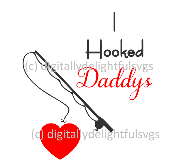 Free Free 248 Fishing Svg Hooked On Daddy Svg SVG PNG EPS DXF File