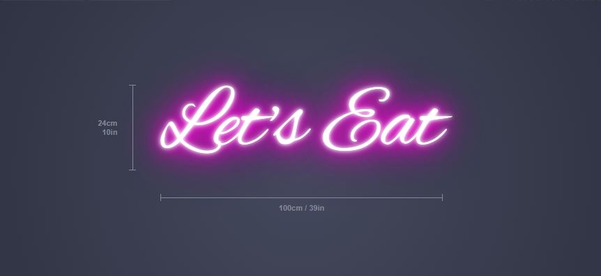 Let's Eat neon sign in Alexa font 