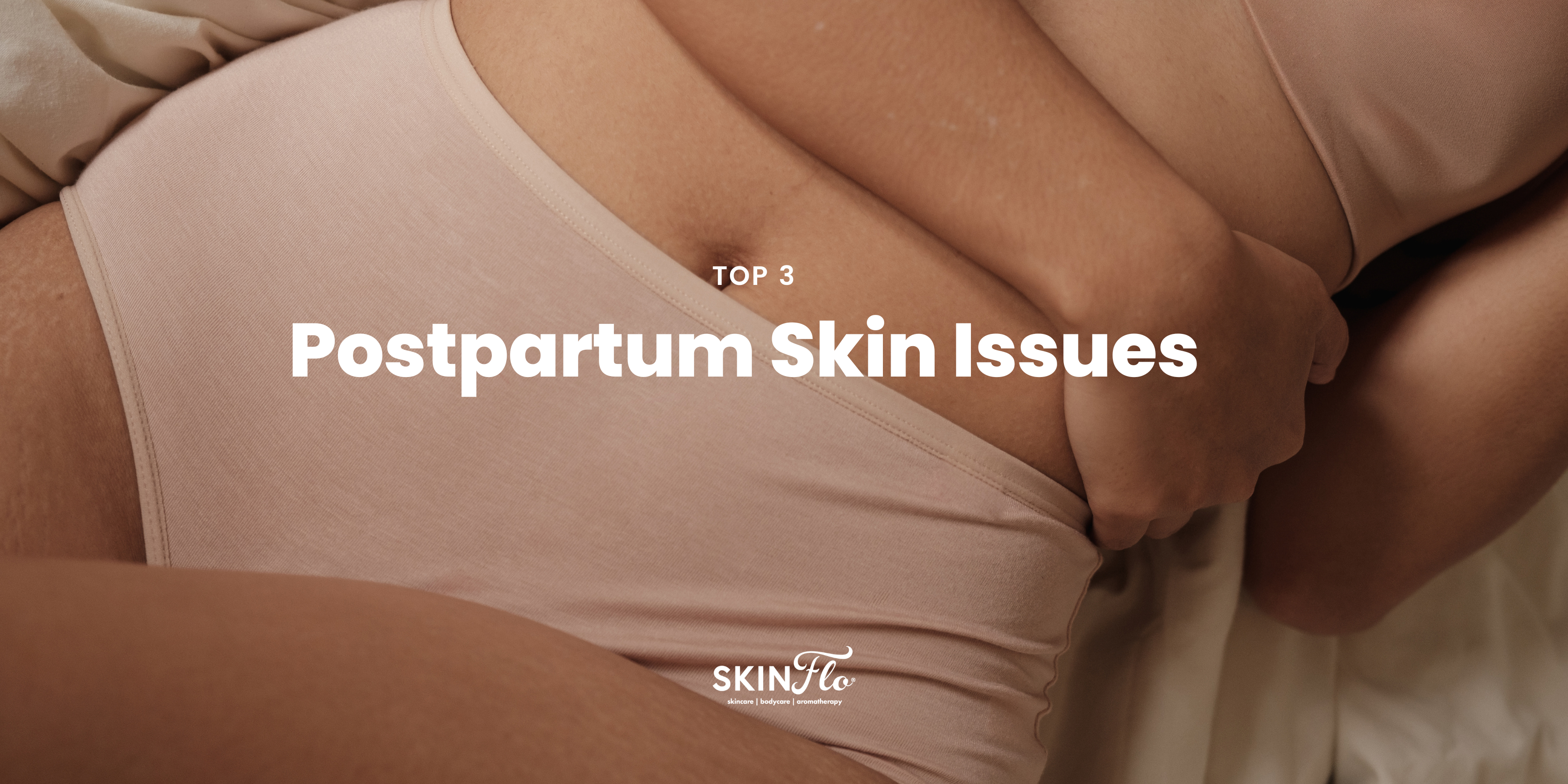 Postpartum Skin Issues