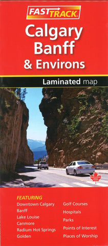 Buy Map Calgary Banff And Environs Fast Track Laminated Map By   Big C8331743 Dc2f 47a9 Ae93 2e9ba6c9d796 Large 