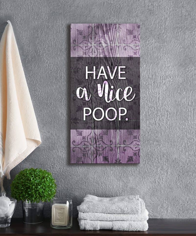 Bathroom Wall Art Have A Nice Poop Wall Art Wood Frame 