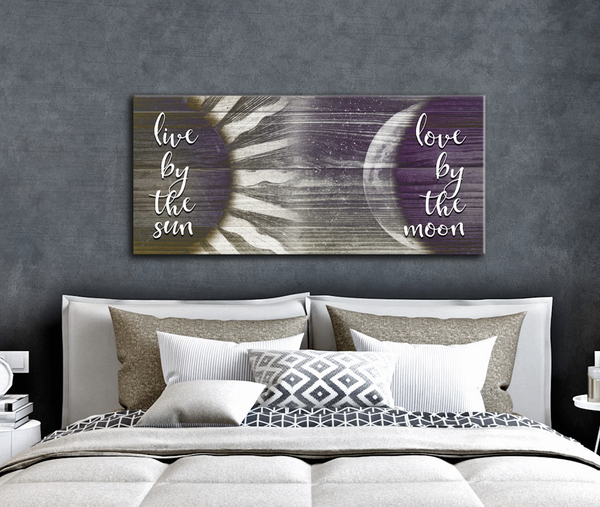  Bedroom  Wall  Art  Live By The Sun And Love By The Moon 