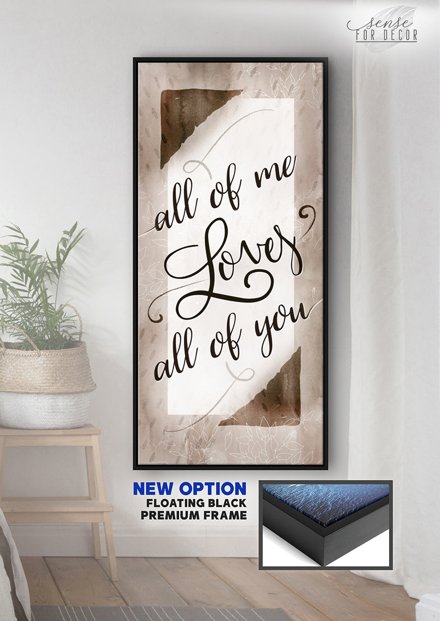 Couples Wall Art All Of Me Loves All Of You V9 Wood Frame Ready To H