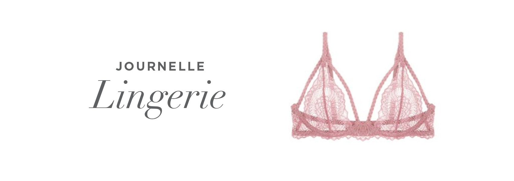 Image of Journelle Natalia Underwire Bra in pink. Text says, "Journelle Lingerie"