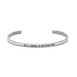 ALL I NEED IS WITHIN ME Bracelet Silver