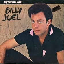 Billy Joel Uptown Girl