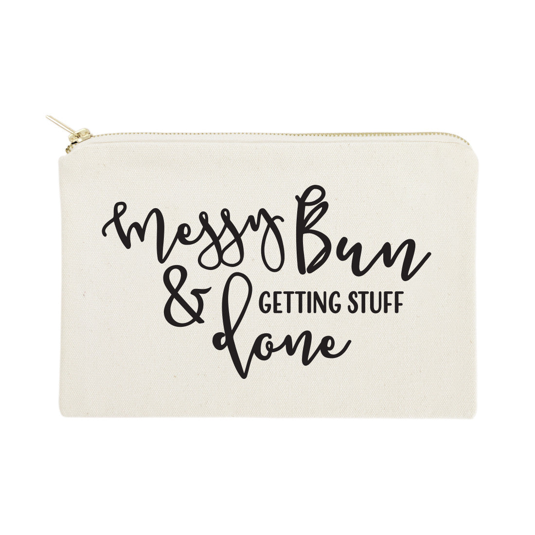 Messy Bun and Getting Stuff Done Cotton Canvas Cosmetic Bag