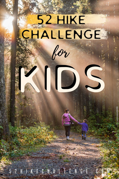 52 Hike Challenge for Kids