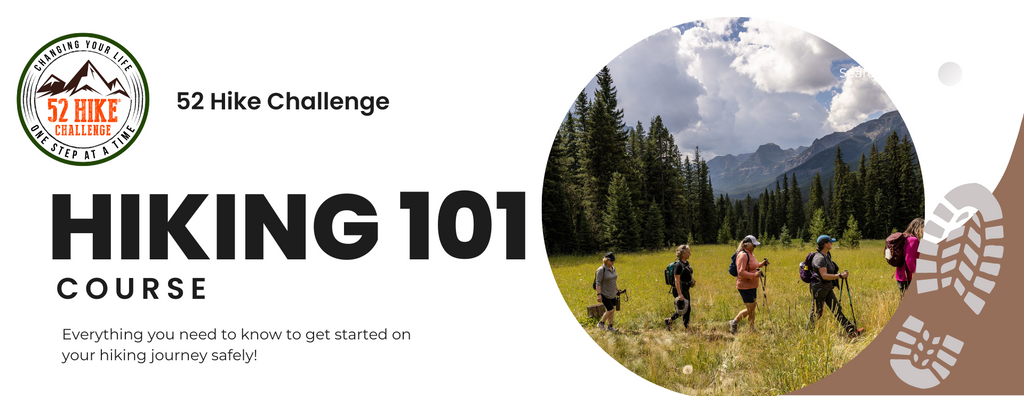Hiking 101 Course with 52 Hike Challenge