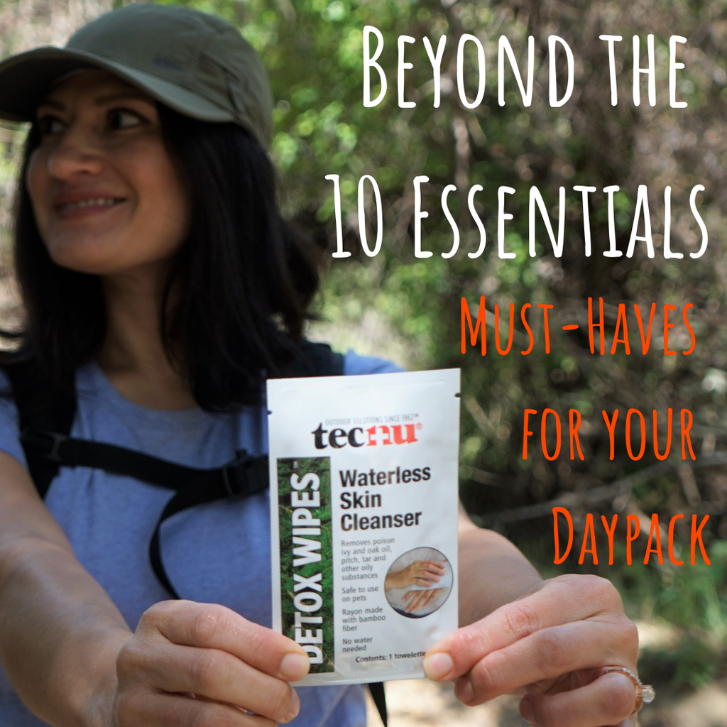 Beyond The 10 Essentials: Day Hiking Must Haves