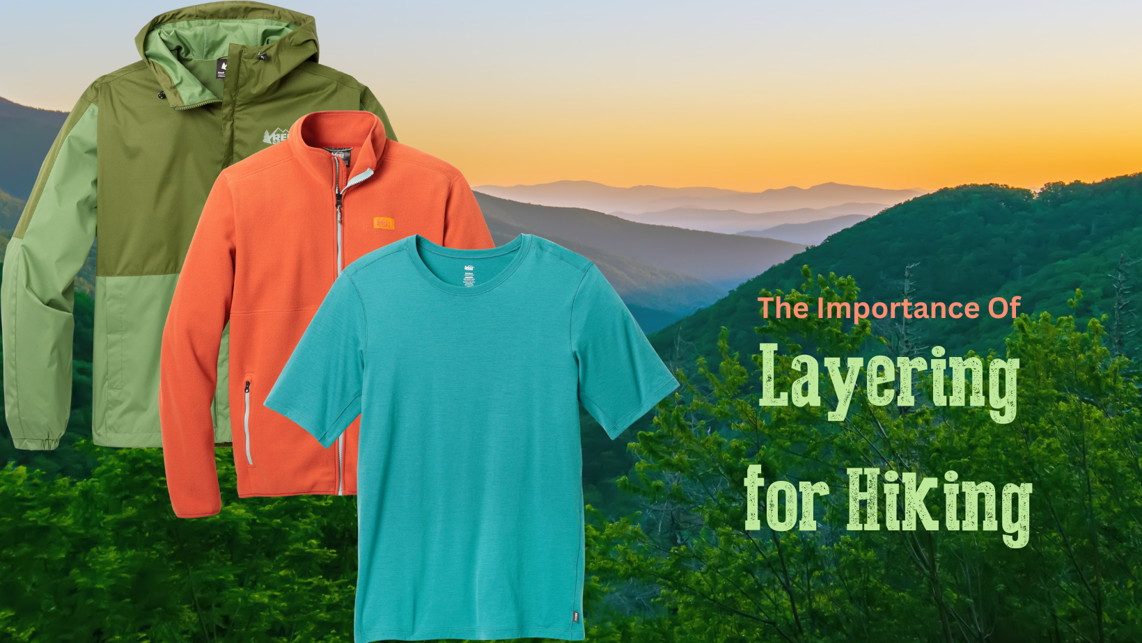 The Importance of Layering for Hiking