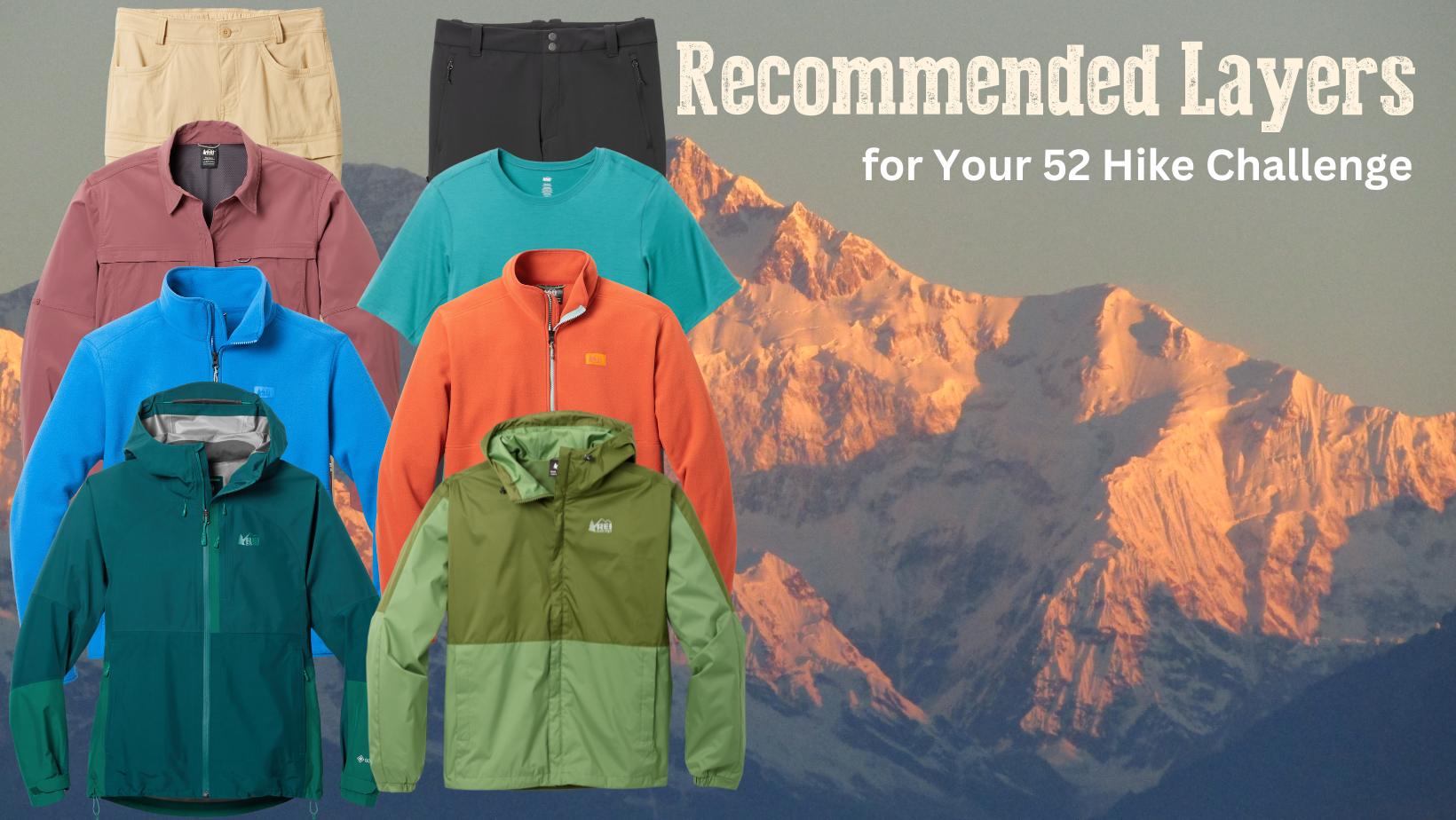 Hiking Clothing Recommendations - Layering for Hiking