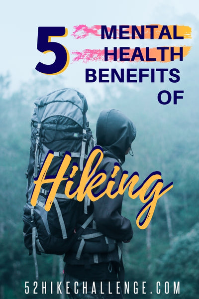 top mental health benefits of hiking