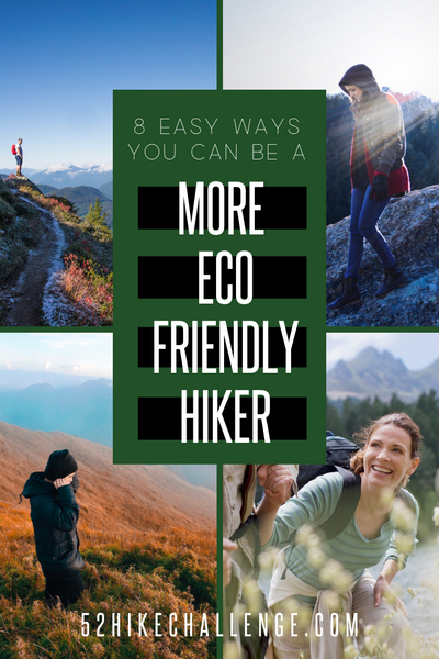 ways to be a more eco friendly hiker
