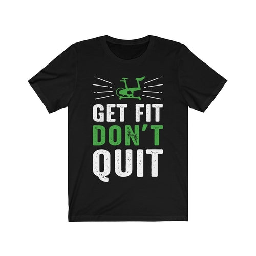Get Fit Don't Quit T-shirt