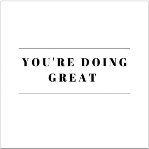 You're Doing Great