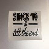 One Direction Vinyl Decal - Since '10 'Till The End - bymissrose