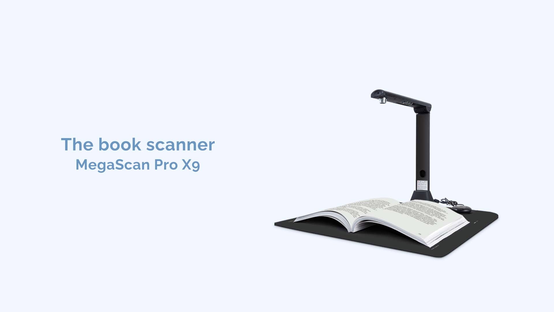 Megascan pro X9 book scanner