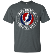 Make American Grateful Again T-Shirt