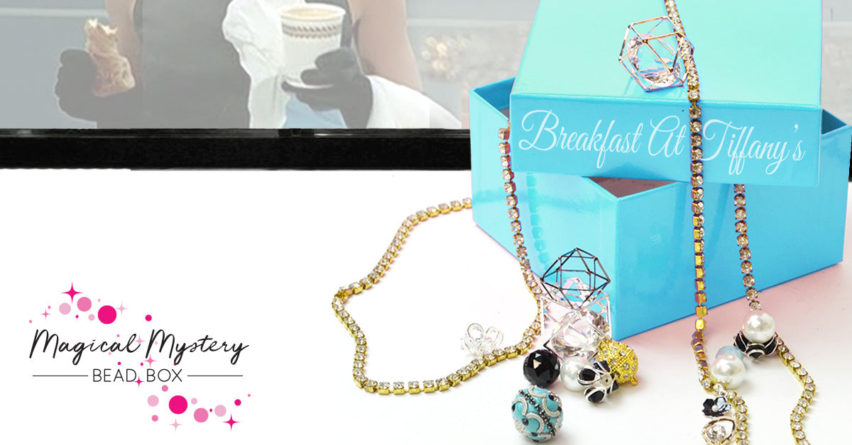 Magical Mystery Bead Box - July Theme - Breakfast at Tiffany's