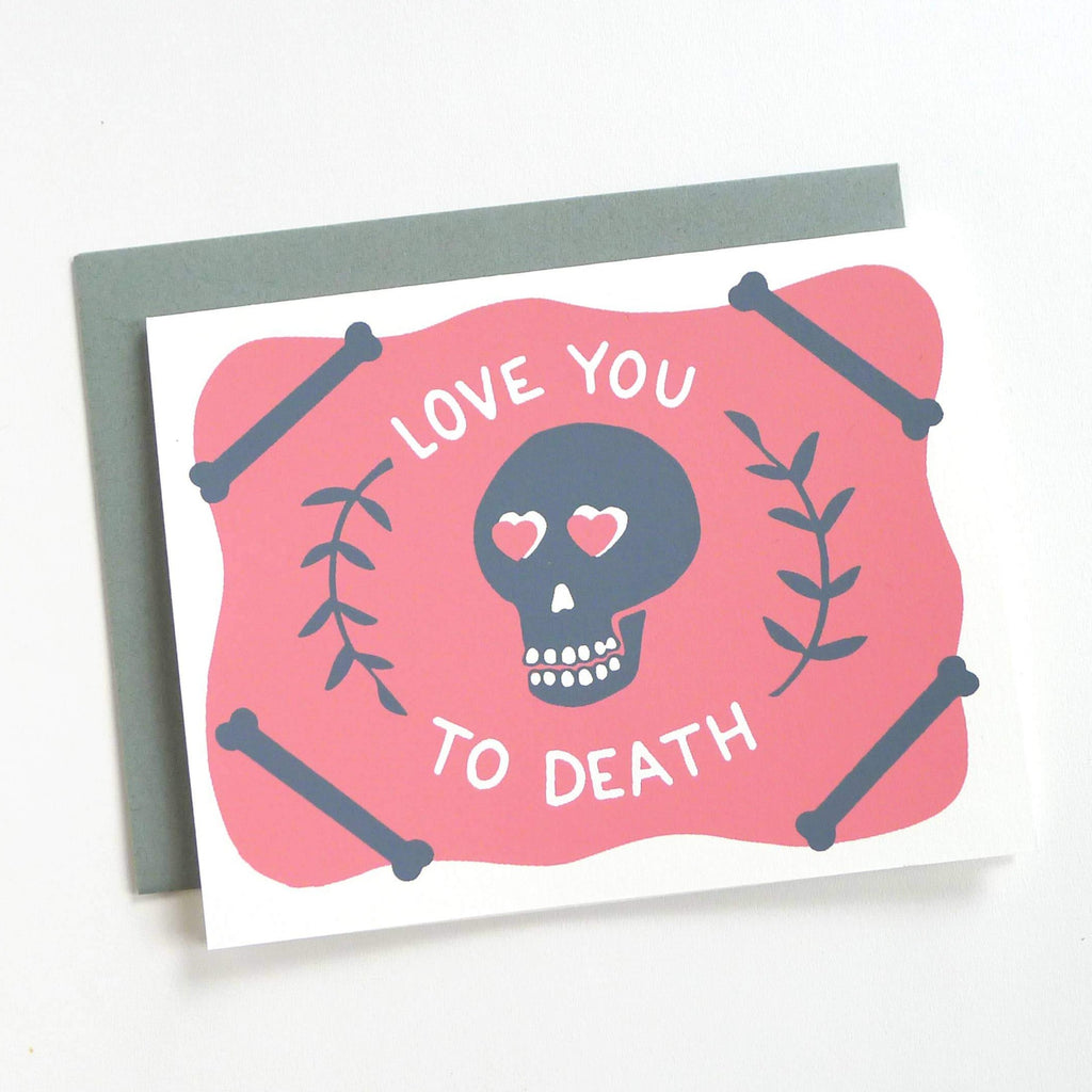 love-you-to-death-card-homeslice