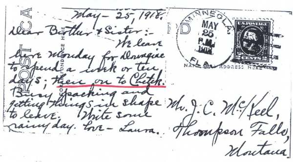 Below  - Typed Text of the Above Postcard.  May 25, 1918  Dear Brother & Sister,    We leave here Monday for Dowagiac to spend a week or ten days, then on to Chetek.  Busy packing and getting things in shape to leave.  Write some rainy day.  Love Laura