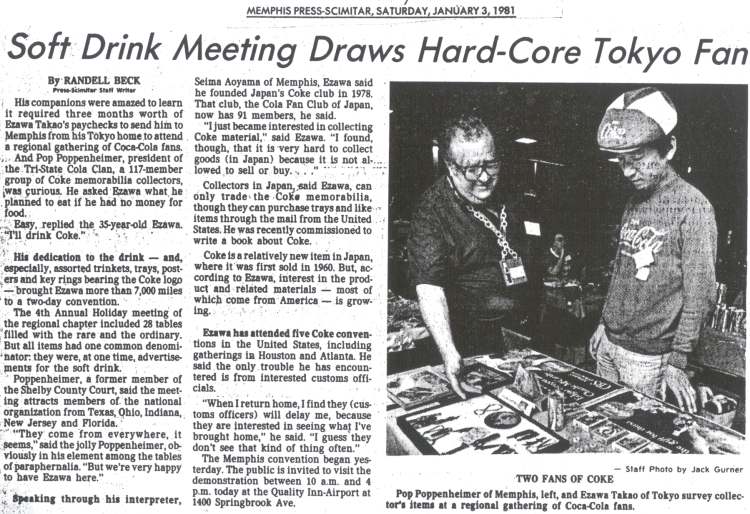 Mr. Harbin sent two copies of this newpaper article to Mr. Yasui.  One was for himself and the second copy was for Mr. Wakabayashi.  The article was about a Coco-Cola memorabilia collectors meeting that was held in Memphis, Tennesse.