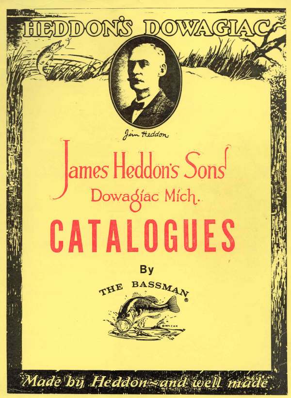 Front Cover of The James Heddon's Sons Catalogue Book by The Bassman