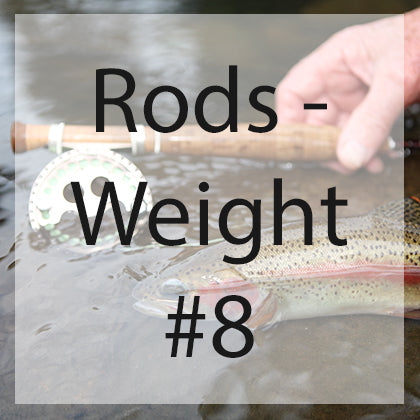 Flyfishing Rods weight 8