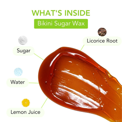 whats inside bikini sugar wax. Water, lemon, sugar, and licorice root