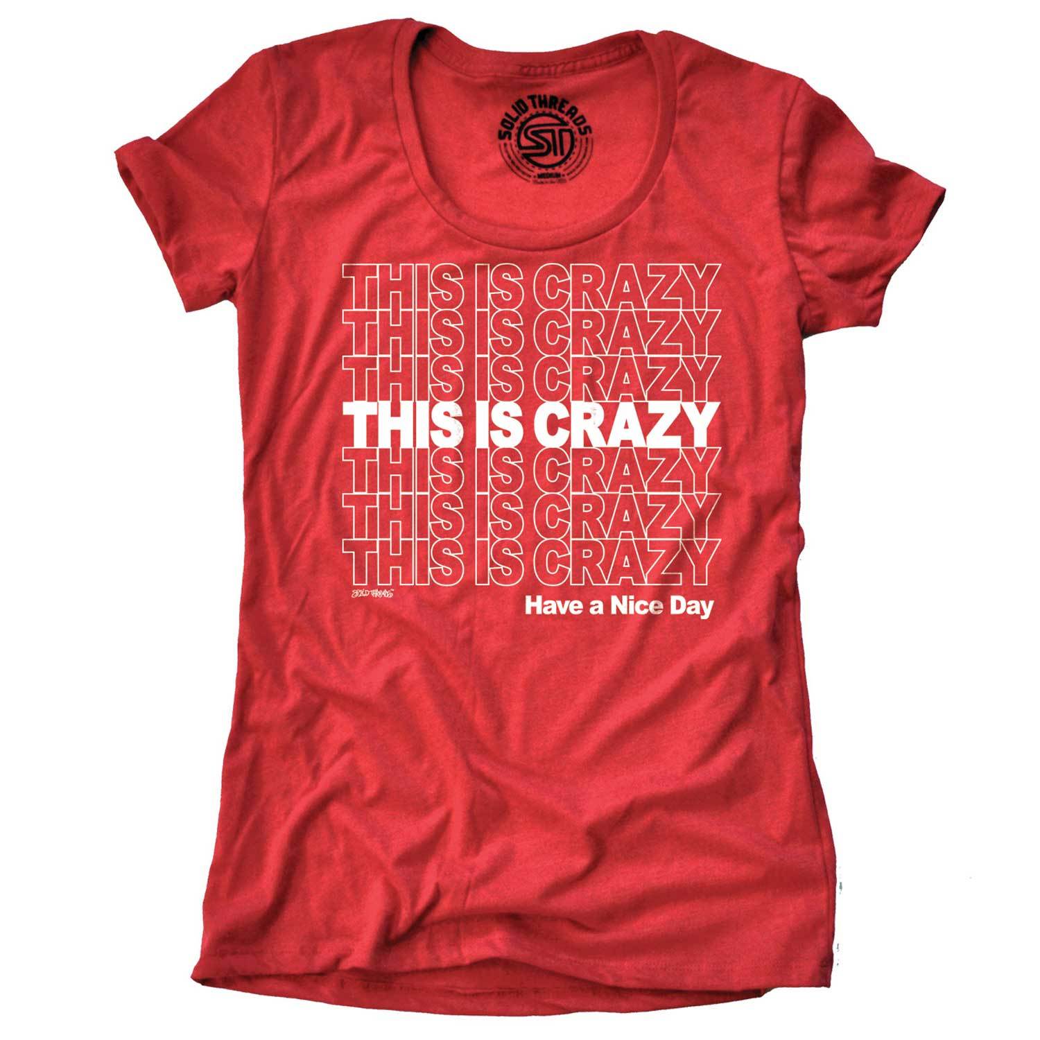 Crazy T-Shirt