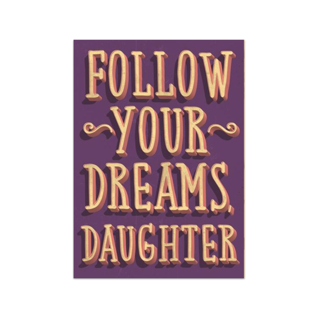 Follow Your Dreams Daughter Graduation Card Urban General Store