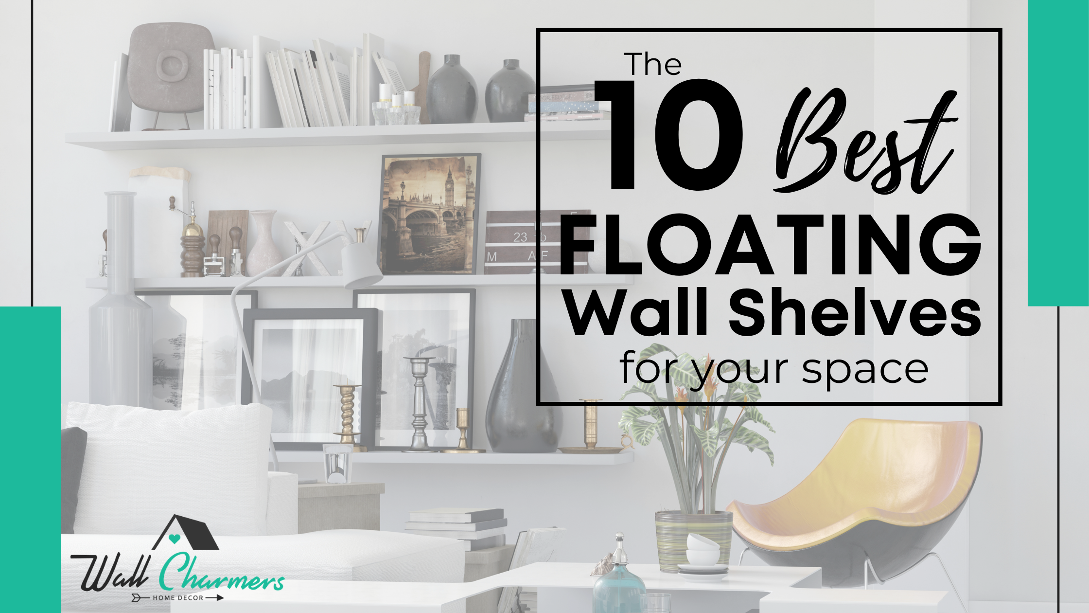 10 best floating wall shelves for your space