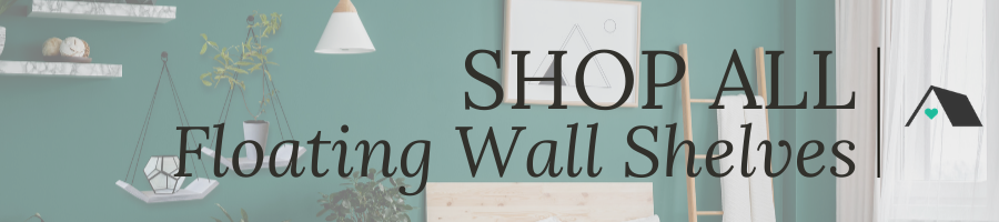Shop All Floating wall shelves