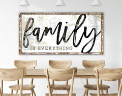 Family is everything wall sign