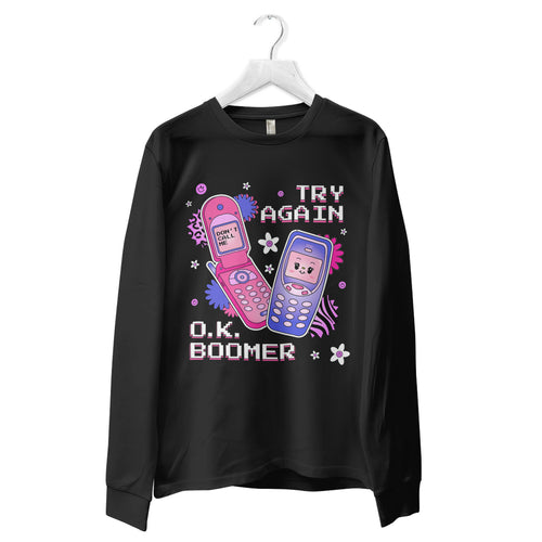 OK Boomer :  Long-Sleeve