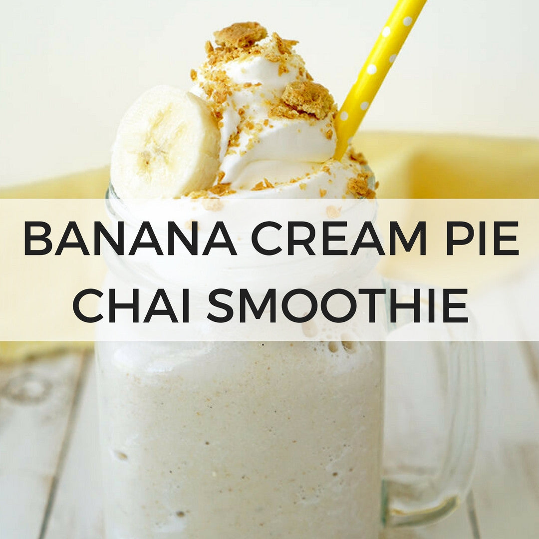 Banana Cream Pie Chai Smoothie - Sips by