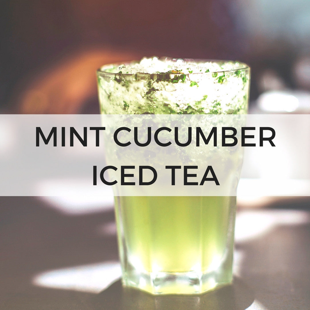 Mint Cucumber Iced Tea