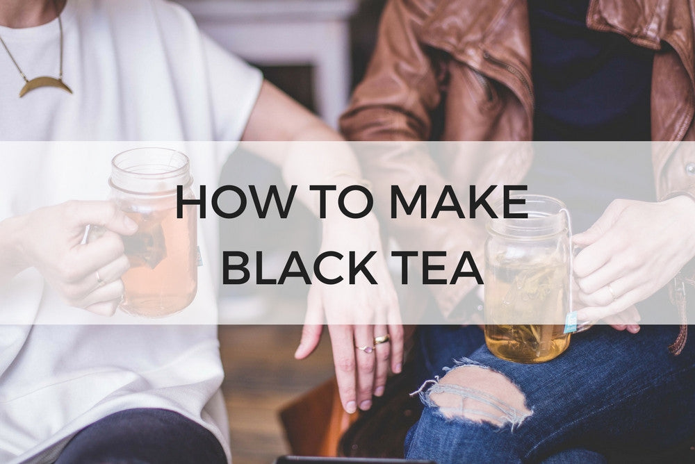 how to steep black tea