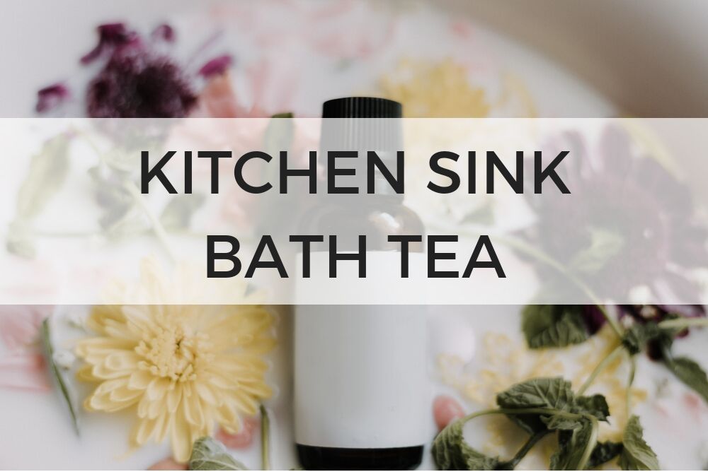 Kitchen Sink Bath Tea