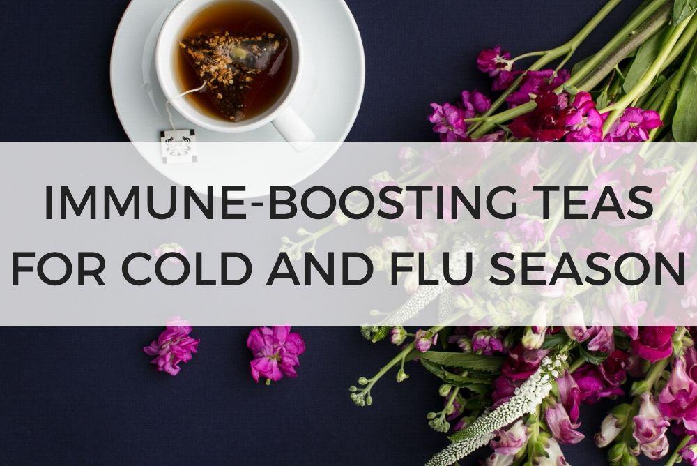 Immune-Boosting Teas for Cold and Flu Season at Sips by