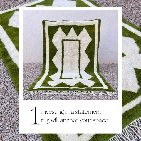 1 Investing in a statement rug will anchor your space: 
