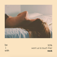 be-with touch neck intimacy