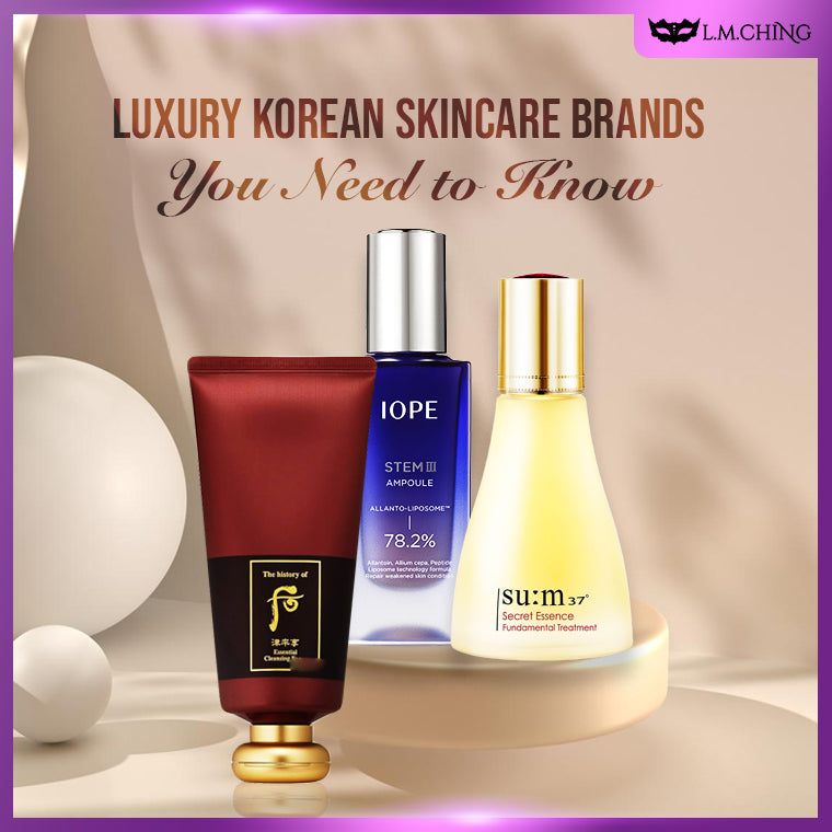 Luxury Korean Skincare Brands You Need to Know
