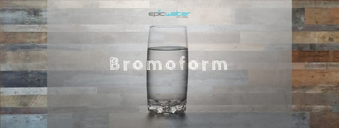 Bromoform Water Filter Removal Best Contaminant